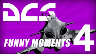 DCS FUNNY MOMENTS 4