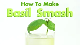 How To Make A Gin Basil Smash Cocktail At Home