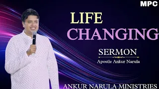 Life Changing Sermon by Apostle Ankur Narula #ankurnarulaministry