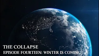 The Collapse: Winter is Coming (S1E14)