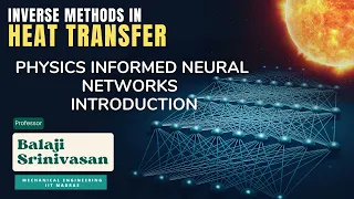 Physics Informed Neural Networks -- Introduction