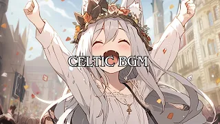 Festival Celtic Music / Relax Medieval BGM Mix for Work & Study【作業用BGM】