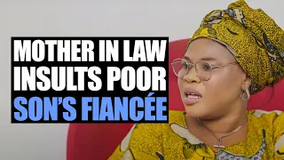 Mother In Law Insults Poor Son's Fiancée | Moci Studios