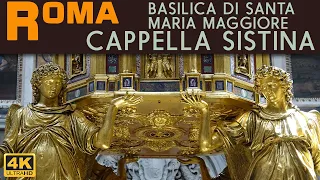 ROME - The SISTINE CHAPEL of the Basilica of Santa Maria Maggiore