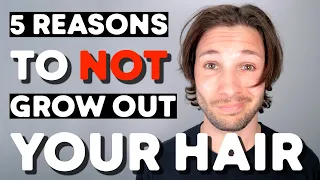 Why Men's Long Hair May Not Be Right For You | 5 Reasons Not To Grow Your Hair Out | Men's Hair