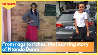 From rags to riches, the inspiring story of Ntando Duma