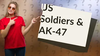 Have US soldiers ever used AK-47?