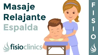 Cómo dar un masaje relajante de espalda - Dorsales y lumbares - FisioClinics Palma de Mallorca