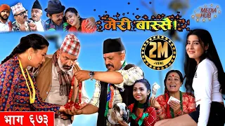 Meri Bassai|| मेरी बास्सै  || Episode-673 || October-20-2020 || Media Hub Official