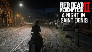 Red Dead Redemption 2 PC - A Night in Saint Denis [PC Free Roam]