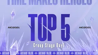 TOP 5 ช็อตเด็ด Group Stage  Day 1 | AIC 2021