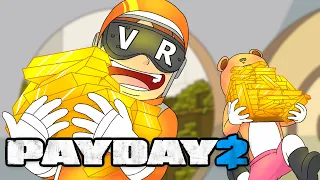 THE GREATEST GOLD HEIST (Payday VR)