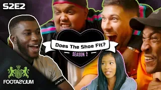 CHUNKZ, FILLY, JACK FOWLER AND PINERO DATE A VIRGIN?| Does The Shoe Fit? Season 2 | Episode 2