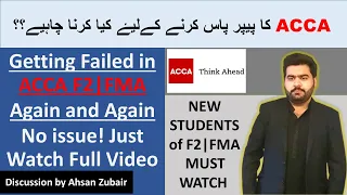 ACCA F2 | FMA getting fail again and again? WATCH THIS FULL VIDEO