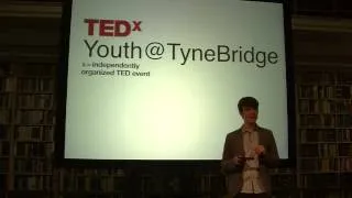 Boys Will Be Boys: Jacob Armstrong at Tedxyouth@Tynebridge