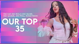 Our Top 35 (feat. ESC Rolly, ESC Silver, ESC Samuel, ESC Poll & RossiVision) | Eurovision 2024