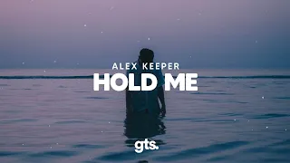 Alex Keeper - Hold Me