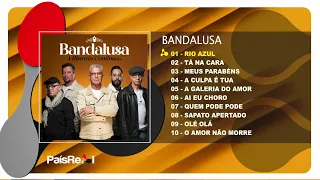 Bandalusa - A História Continua... (Full Álbum)