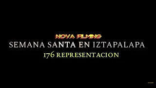 176 Representación / Semana Santa En Iztapalapa 2019