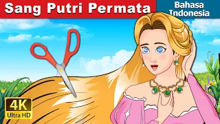 Sang Putri Permata  | The Jewelled Princess in Indonesian |  @IndonesianFairyTales