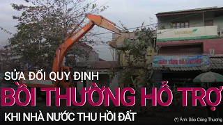 Sửa đổi mới nhất về quy định bồi thường, hỗ trợ khi nhà nước thu hồi đất | VTC Now