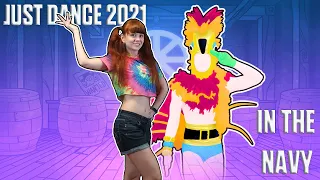 In The Navy - The Sunlight Shakers | JUST DANCE 2021