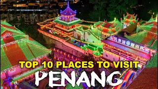 Top 10 Places in PENANG Malaysia - Highlights / Best things to do [Travel Guide]