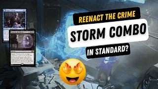 Storming Off in Standard?! New Reenact the Crime Combo.