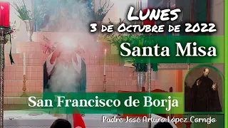 ✅ MISA DE HOY lunes 03 de Octubre 2022 - Padre Arturo Cornejo