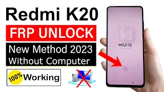 Redmi K20 Google/FRP Bypass ✅ 2023 - (without computer)