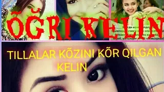 Угри келин/Õğri kelin