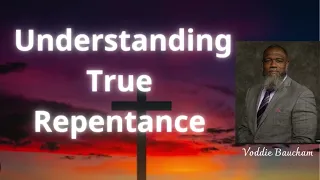 Understanding True Repentance