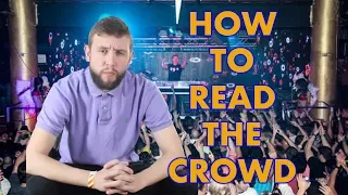 How To Read The Crowd | Harry Grant DJ Tips