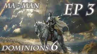 Dominions 6 - MA Man - Ep 3 - Heading Underground