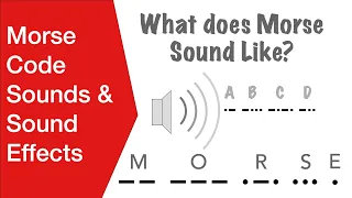Morse Code Sounds & Sound Effects