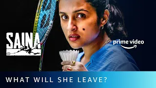 What Will She Leave? | Saina | Parineeti Chopra, Eshan Naqvi, Shubhrajyoti Barat |Amazon Prime Video