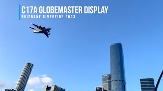 Low height RAAF C17A Globemaster Riverfire Display Brisbane 2023