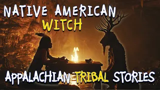 Native American Tribe Learns Harsh Lesson From Nature | Appalachian Myths | Witch Stories