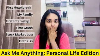 Personal Life Secrets Spilled | First Crush, Firs Stock Market Trade, Tough Times & More