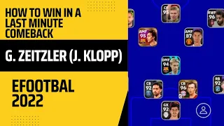 G zeitzler (Jürgen Klopp )|CRAZY COUNTER ATTACK | eFOOTBALL MOBILE 2022 |LAST MINUTE COMEBACK|ATTACK