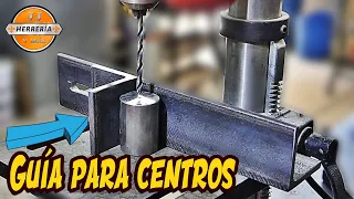 GUÍA Para HACER Barrenos CENTRADOS En REDONDOS || MEJORANDO El TALLER