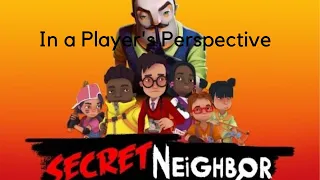 Secret Neighbor Launch Trailer (Meme) In A Player's Perspective