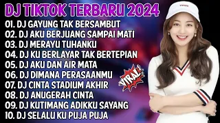 DJ TIKTOK TERBARU 2024 | DJ GAYUNG TAK BERSAMBUT🎵 DJ AKU BERJUANG SAMPAI MATI🎵| FULL ALBUM