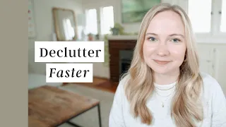 ONE THING TO HELP YOU DECLUTTER WAY FASTER | Minimalism