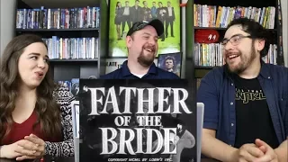 Father of the Bride 1950 Trailer Reaction / Review - Better Late Than Never Ep 19