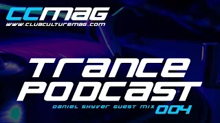 Ultimate Trance & Progressive 004 | Daniel Skyver Guest Mix | www.clubculturemag.com