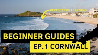 The BEGINNER Surfing Guide to CORNWALL!!