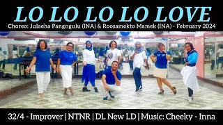 Lo Lo Lo Lo Love Line Dance | Improver | @julaehapangngulu (INA) & @Roosamekto  (INA)