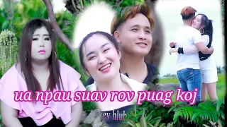 ua npau suav rov puag koj by Maiv Xis hawj new song 2021-2022