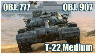 Object 777, Object 907 & T-22 • WoT Blitz Gameplay